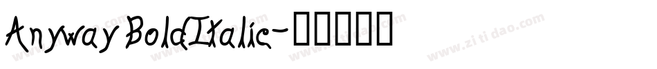 Anyway BoldItalic字体转换